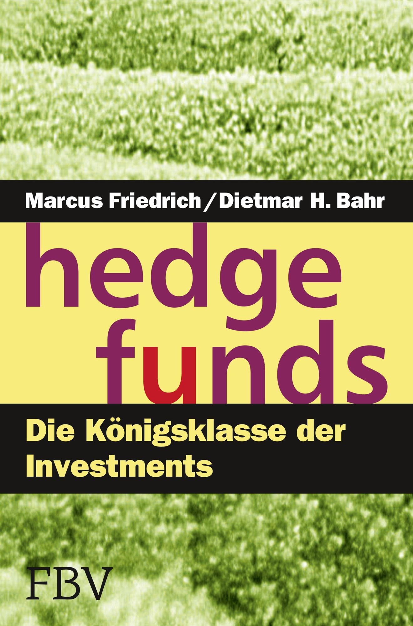 Hedge Funds: Die Königsklasse der Investments