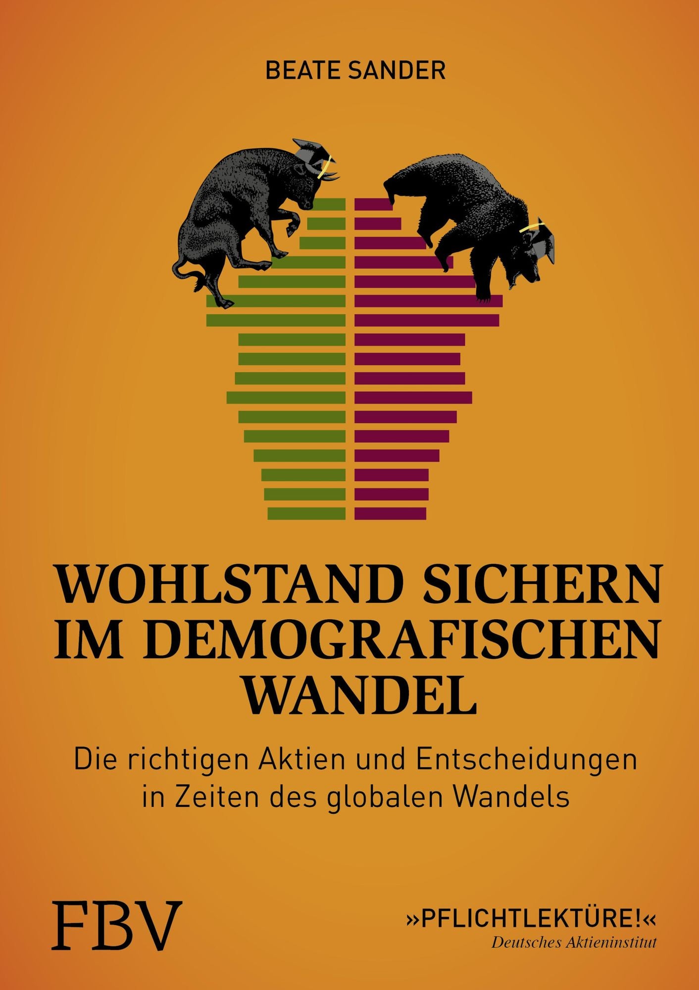 Wohlstand sichern im demografischen Wandel: Die richtigen Aktien und Entscheidungen in Zeiten des globalen Wandels