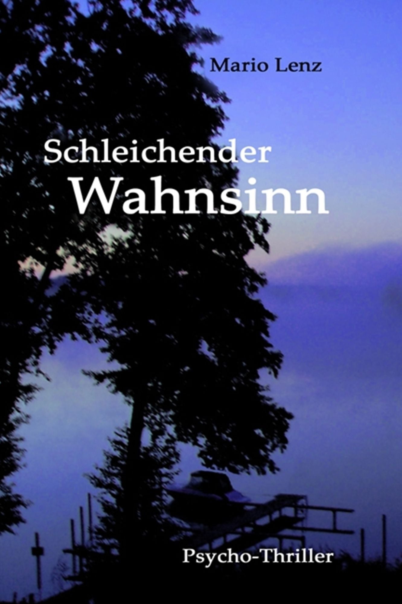 Schleichender Wahnsinn