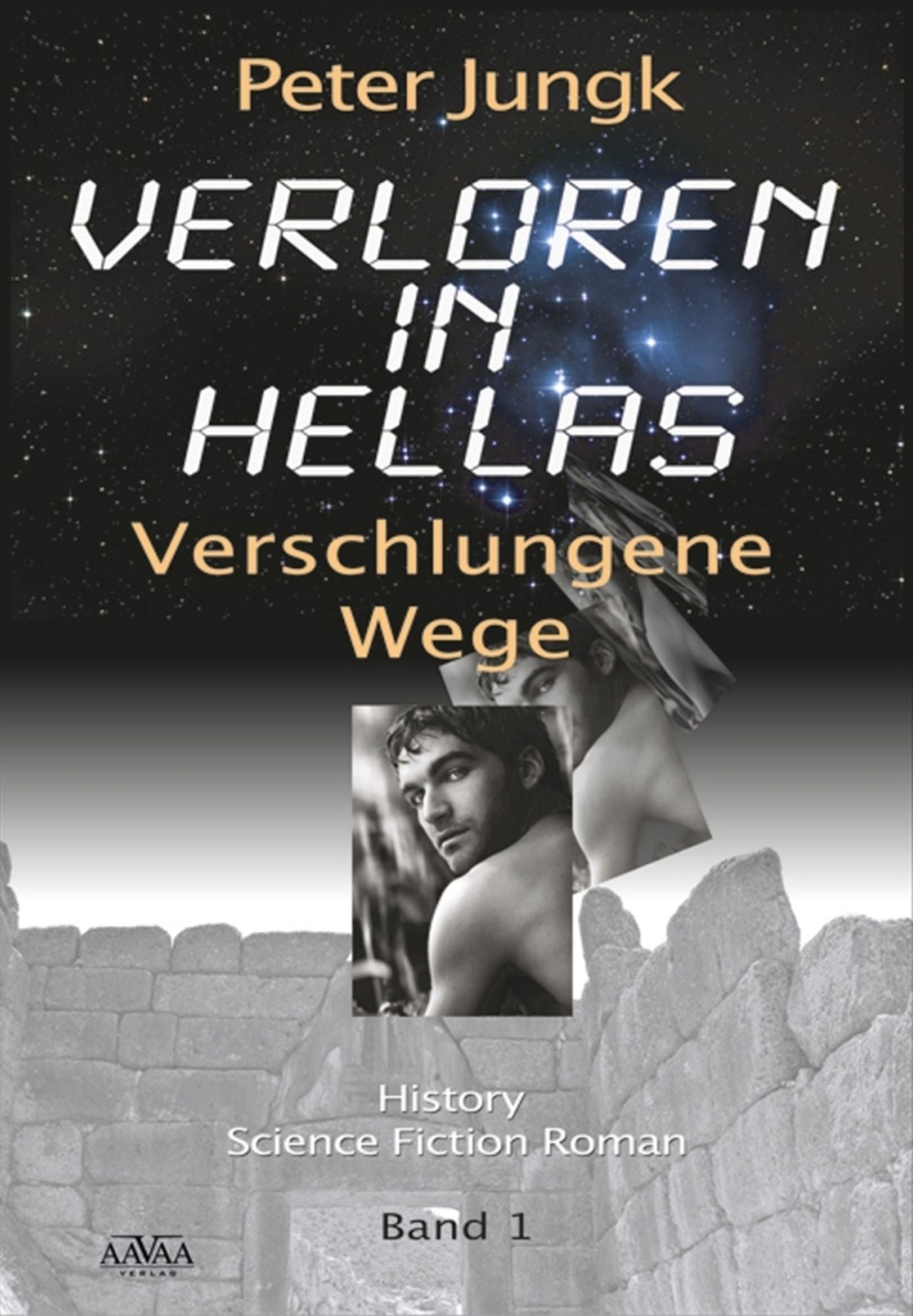 Verloren in Hellas I: Verschlungene Wege