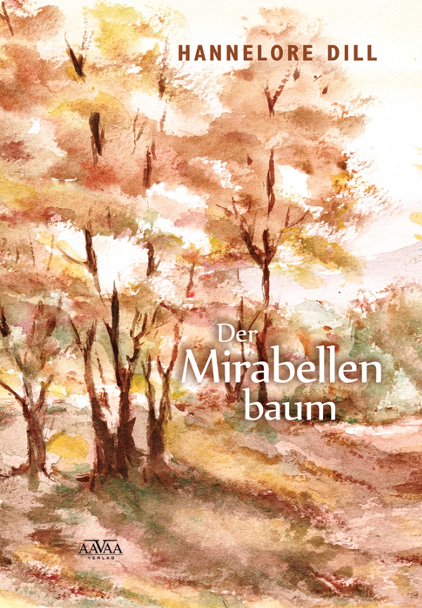 Der Mirabellenbaum: Lauras Mutter