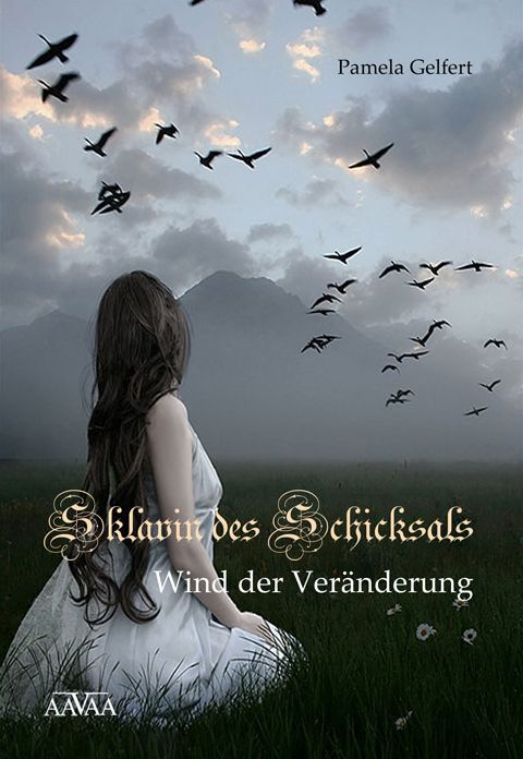 Sklavin des Schicksals (Band 2): Wind der Veränderung