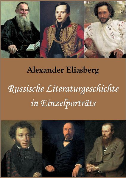 Russische Literaturgeschichte in Einzelportr ts