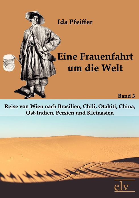 Eine Frauenfahrt um die Welt