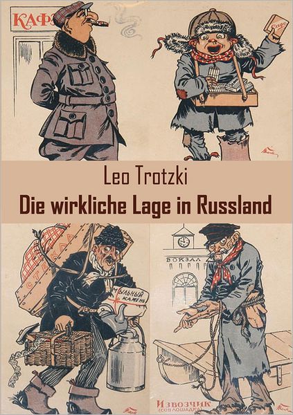 Die Wirkliche Lage in Russland
