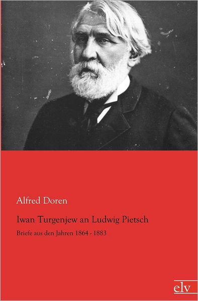 Iwan Turgenjew an Ludwig Pietsch