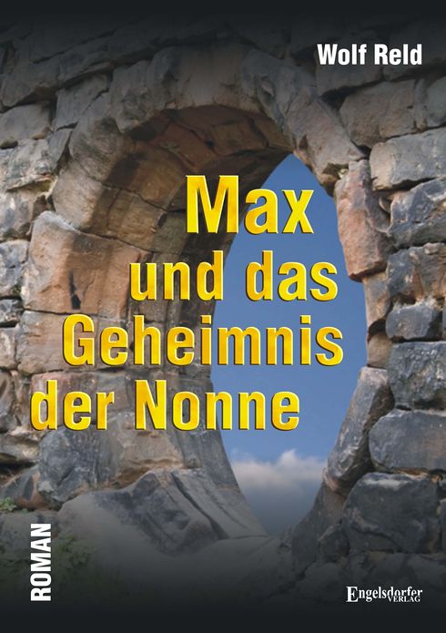 Max und das Geheimnis der Nonne. Roman