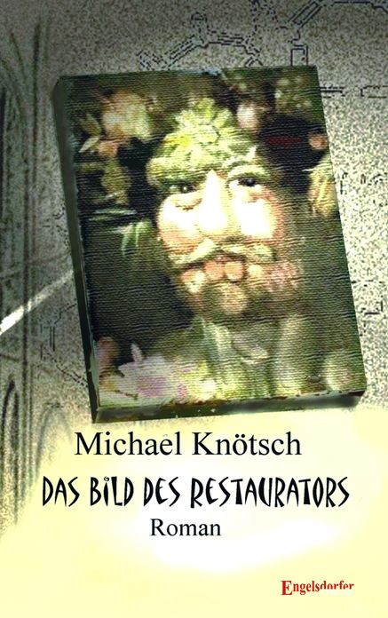 Das Bild des Restaurators. Roman