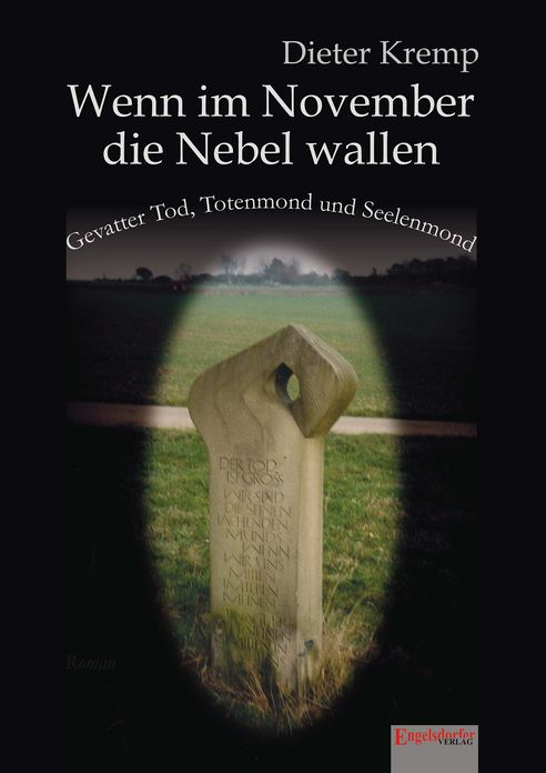 Wenn im November die Nebel wallen. Gevatter Tod, Totenmond und Seelenmond