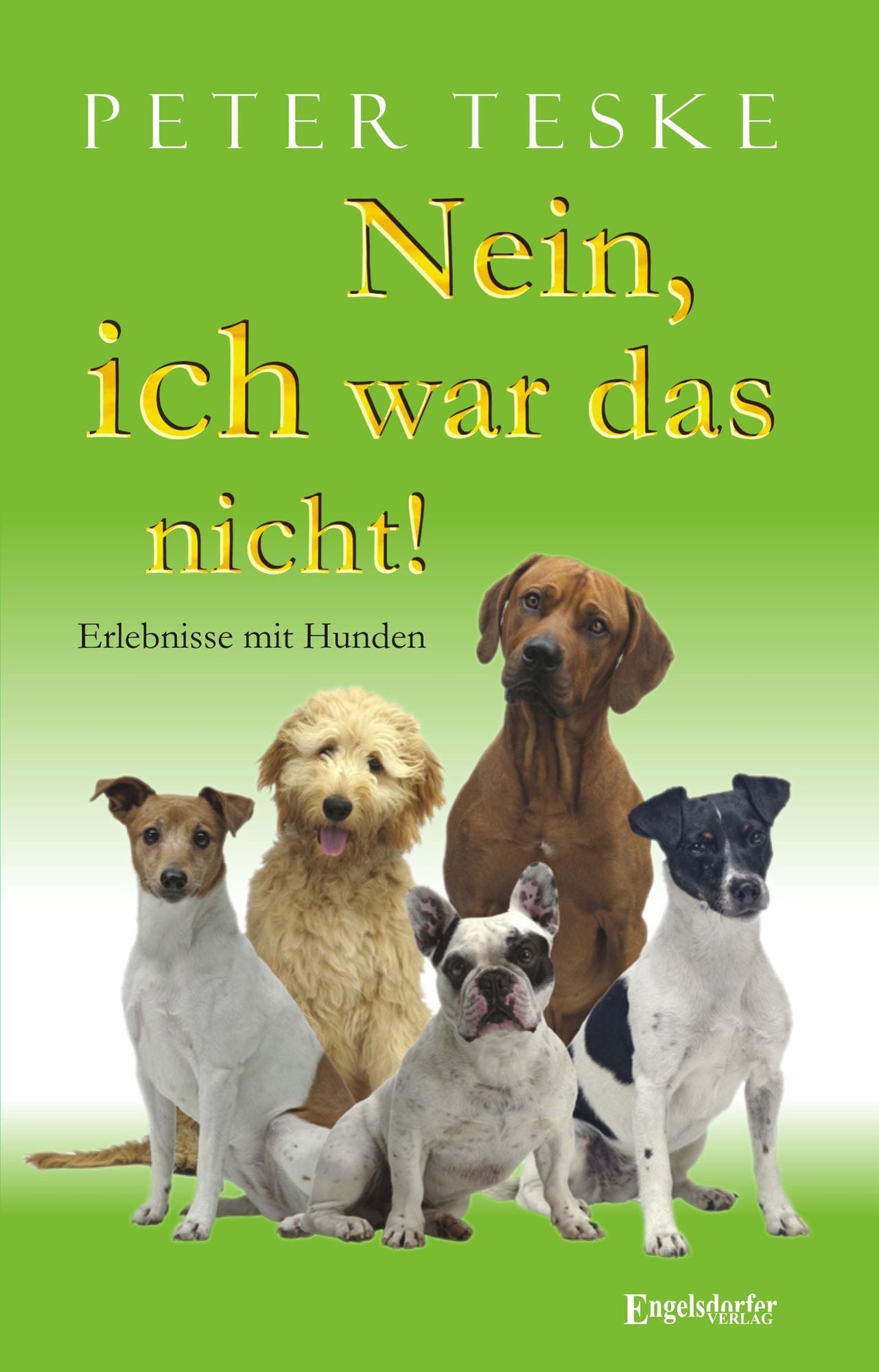 Nein, ich war das nicht!