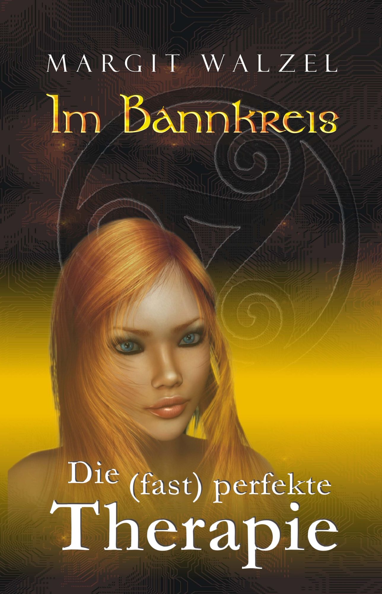Im Bannkreis. Die (fast) perfekte Therapie