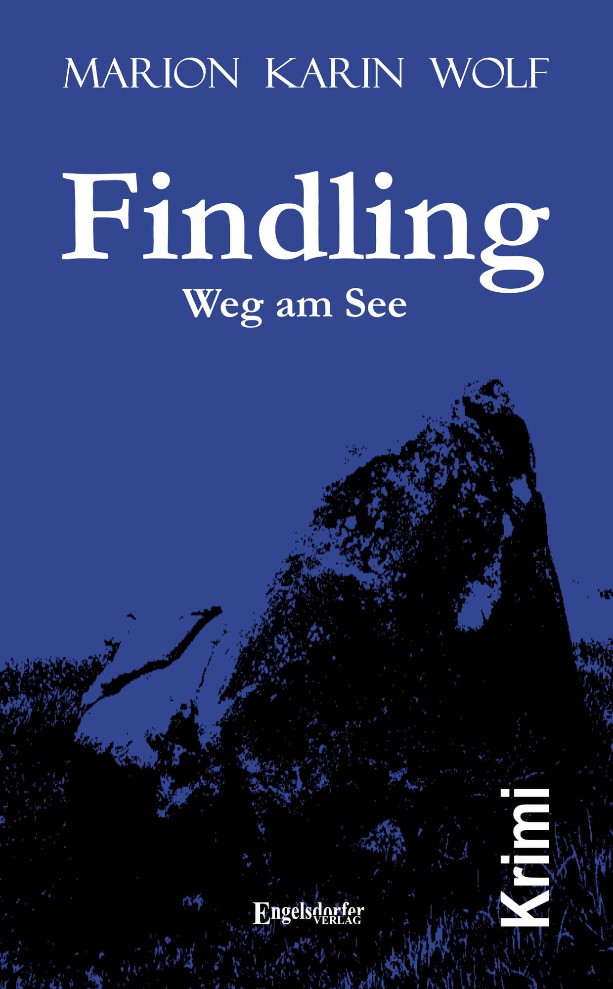 Findling. Weg am See - Kriminalroman