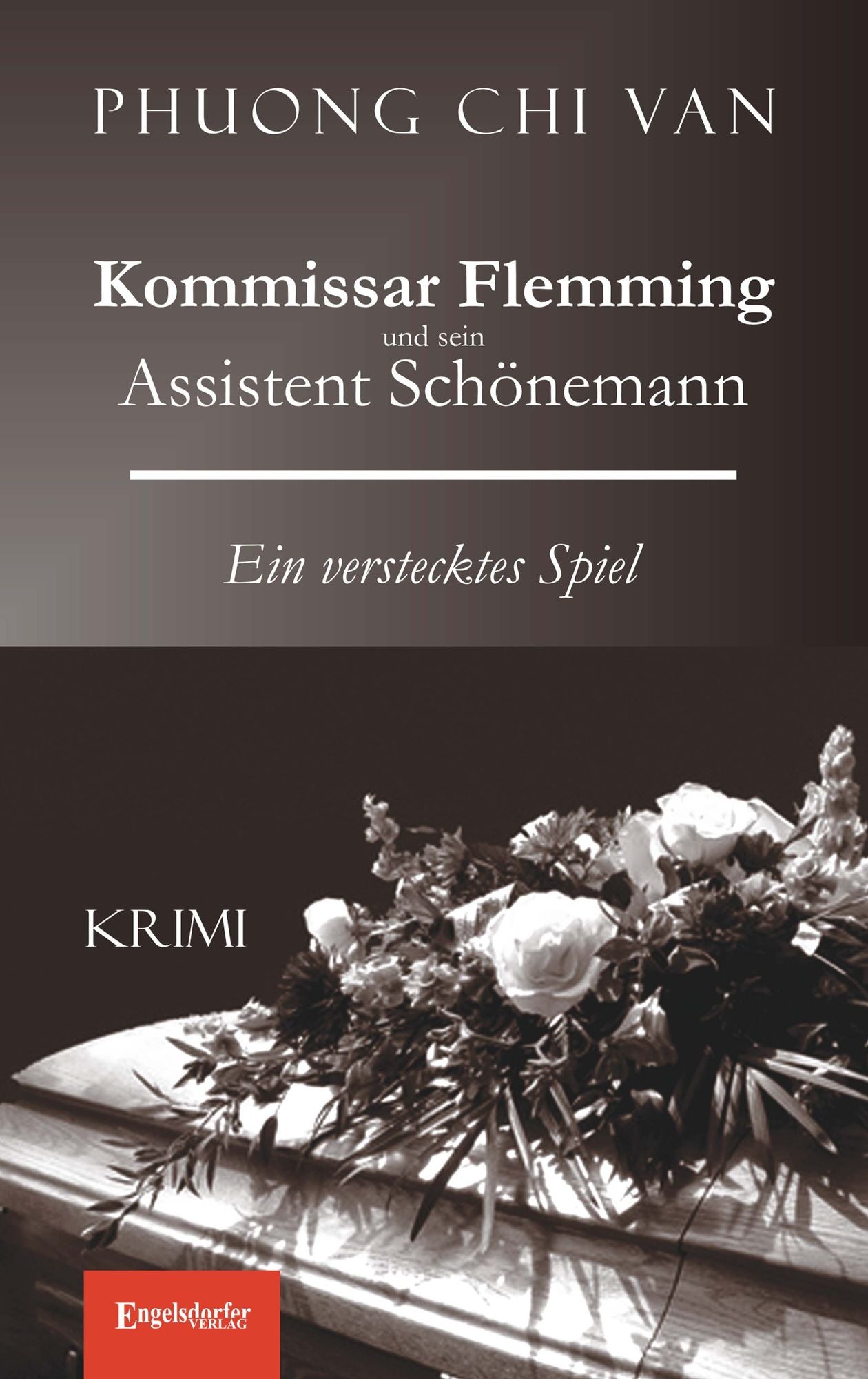 Kommissar Flemming und sein Assistent Schönemann. Ein verstecktes Spiel