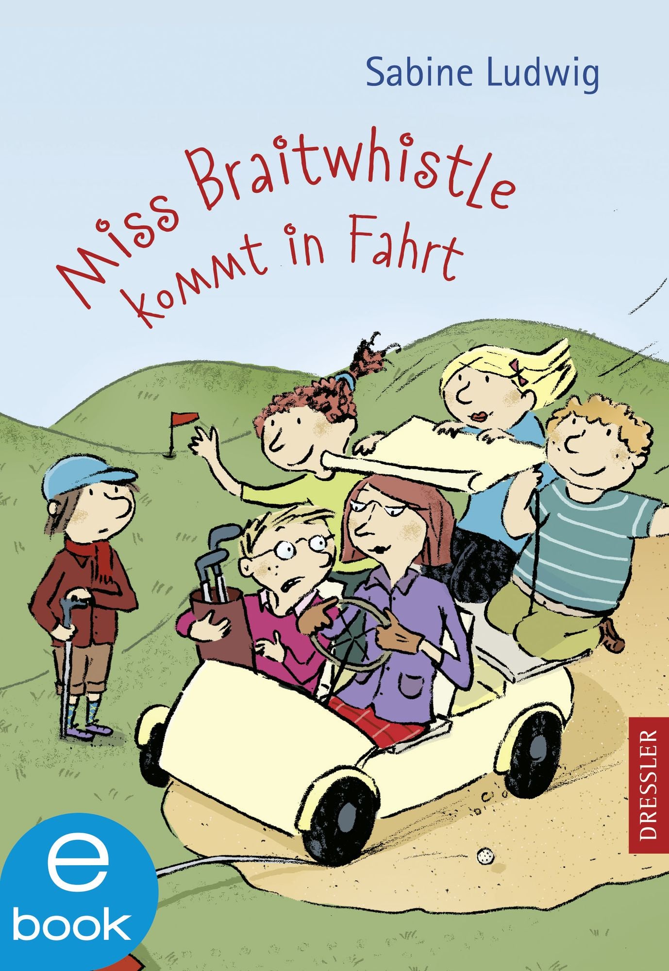 Miss Braitwhistle kommt in Fahrt: Band 2