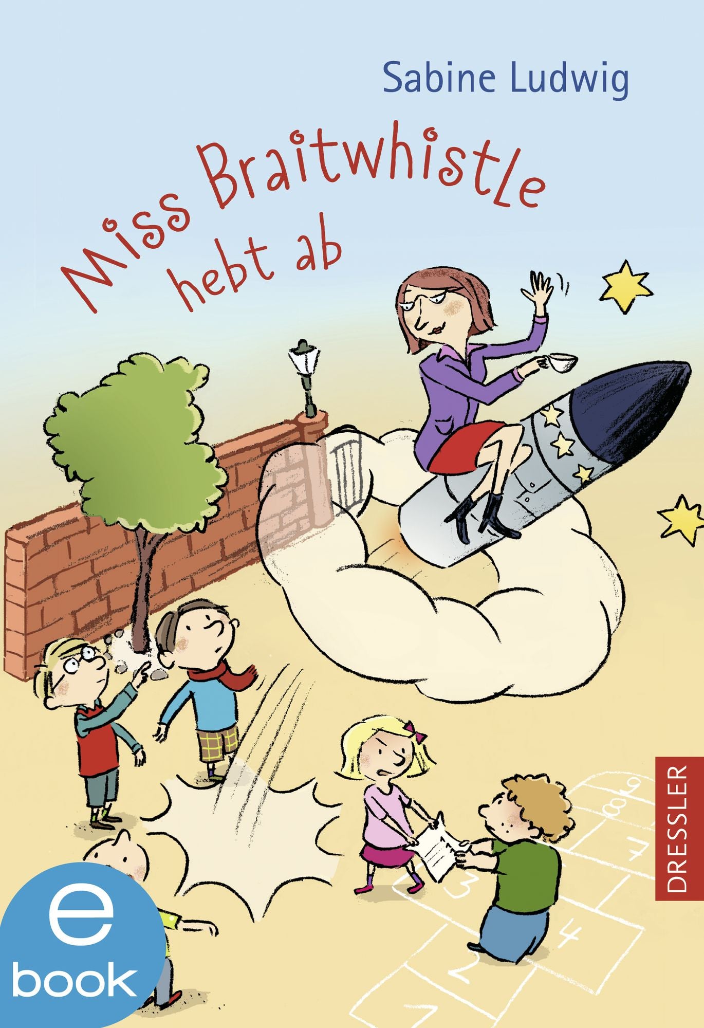 Miss Braitwhistle hebt ab: Band 3