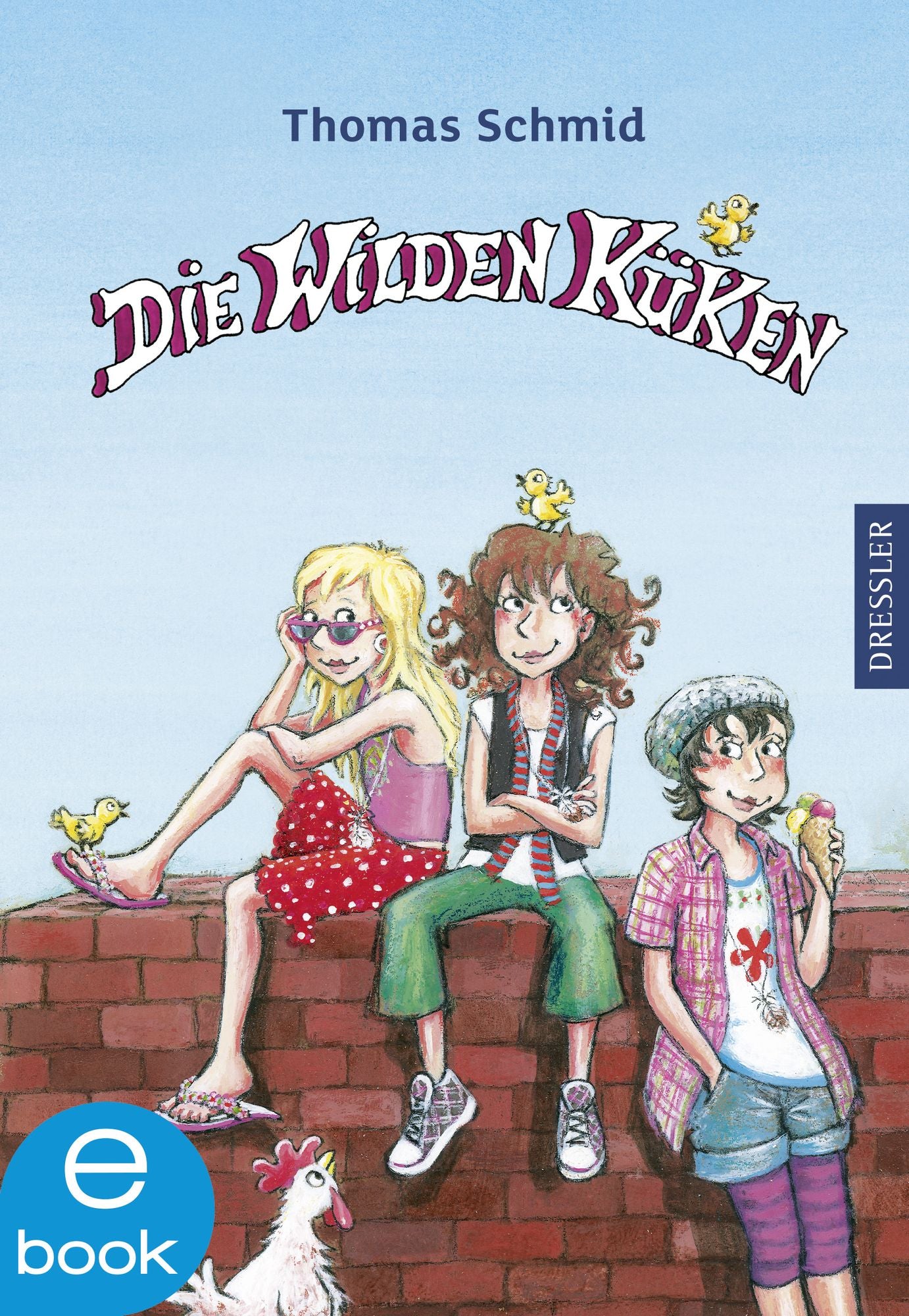 Die Wilden Küken: Band 1