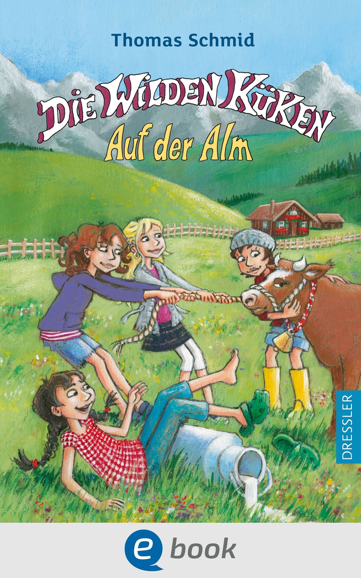 Die Wilden Küken - Auf der Alm: Band 8