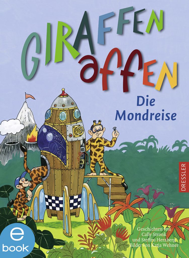 Giraffenaffen - Die Mondreise: Band 3
