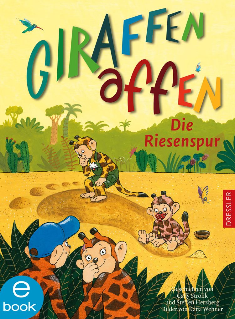 Giraffenaffen - Die Riesenspur: Band 4