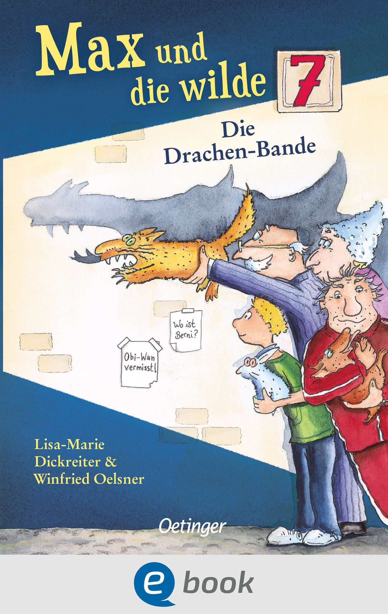 Max und die Wilde Sieben. Die Drachenbande: Band 3