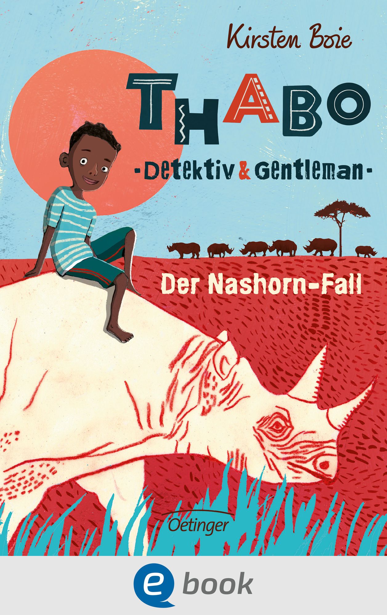 Thabo, Detektiv und Gentleman - Der Nashorn-Fall: Band 1