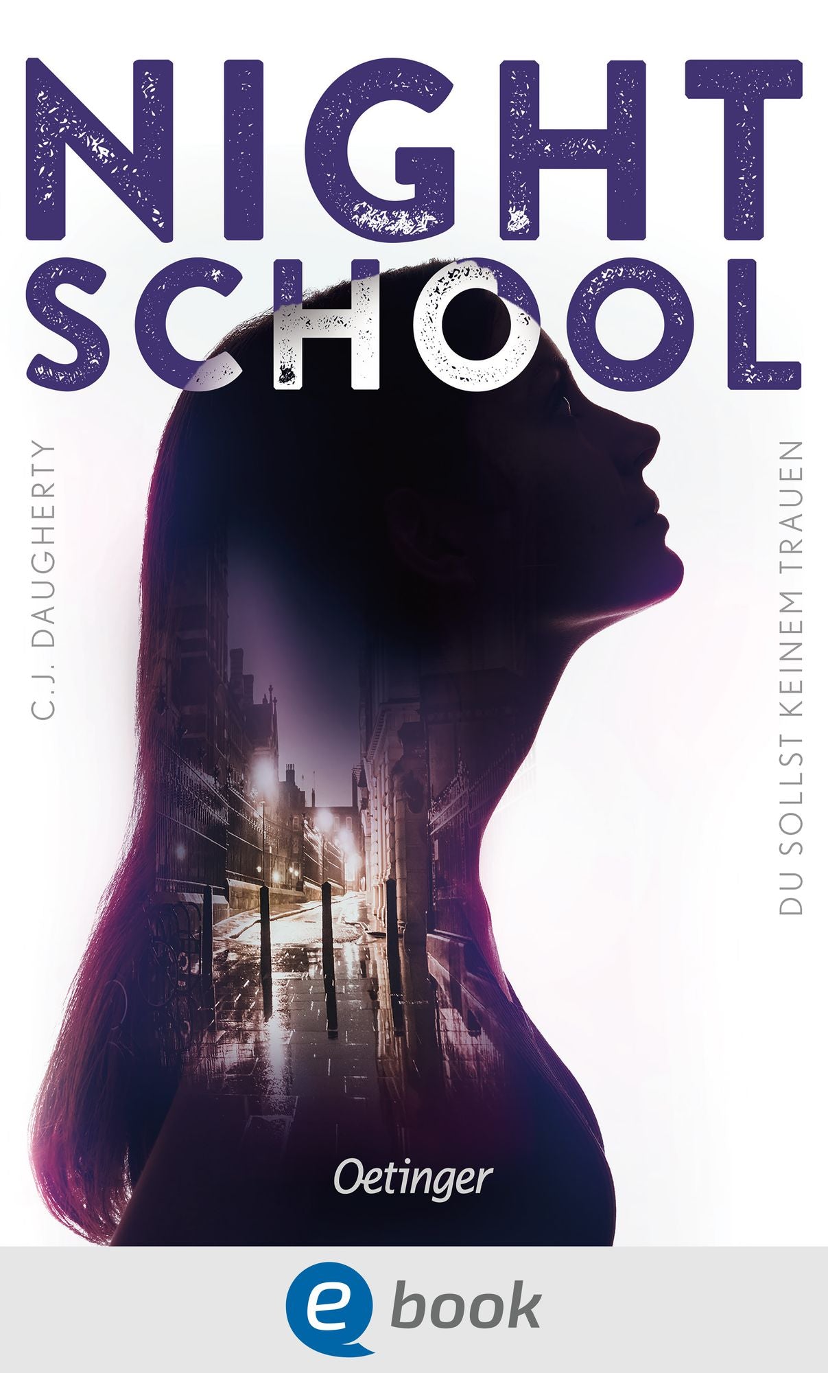 Night School. Du darfst keinem trauen: Band 1