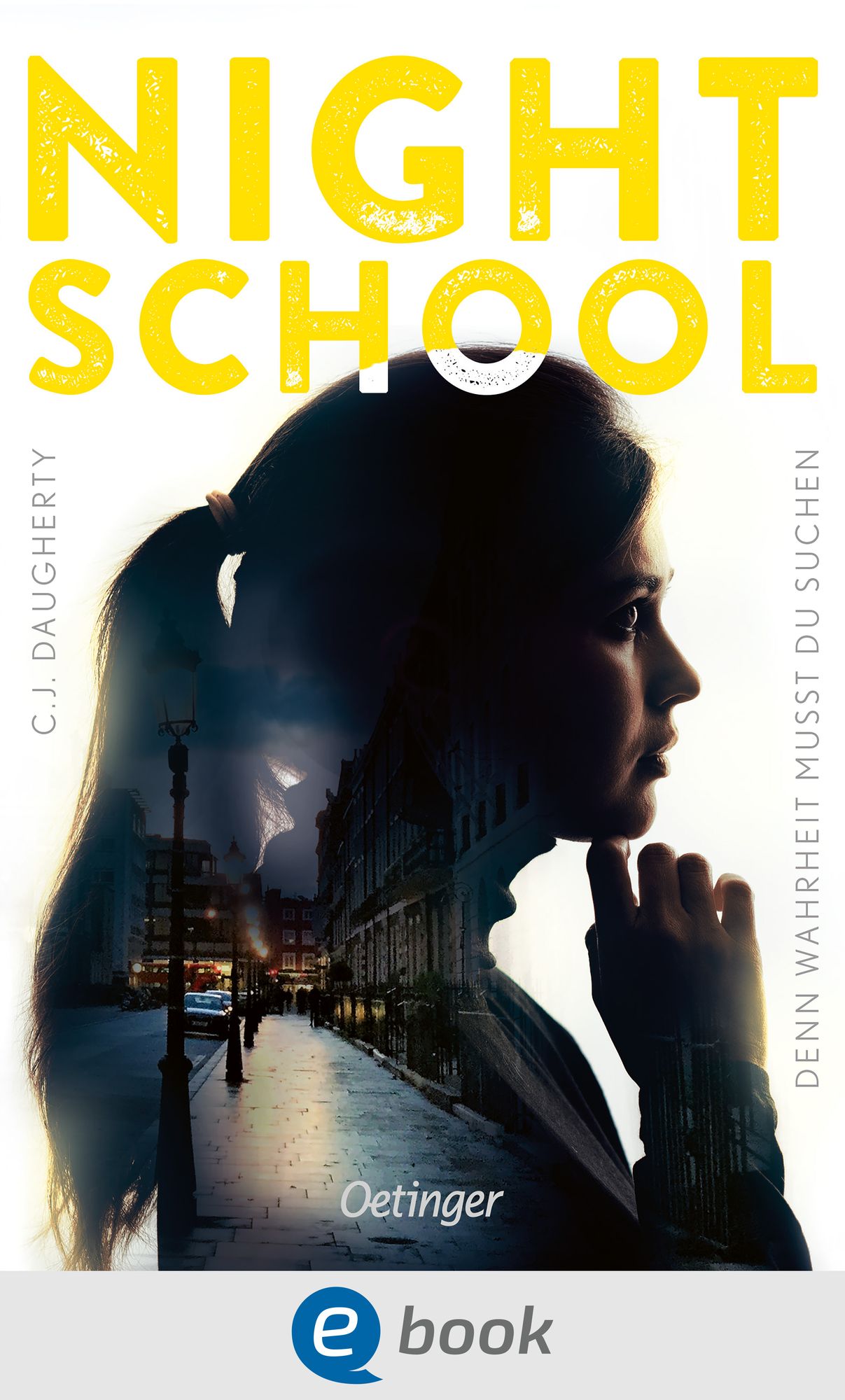Night School. Denn Wahrheit musst du suchen: Band 3