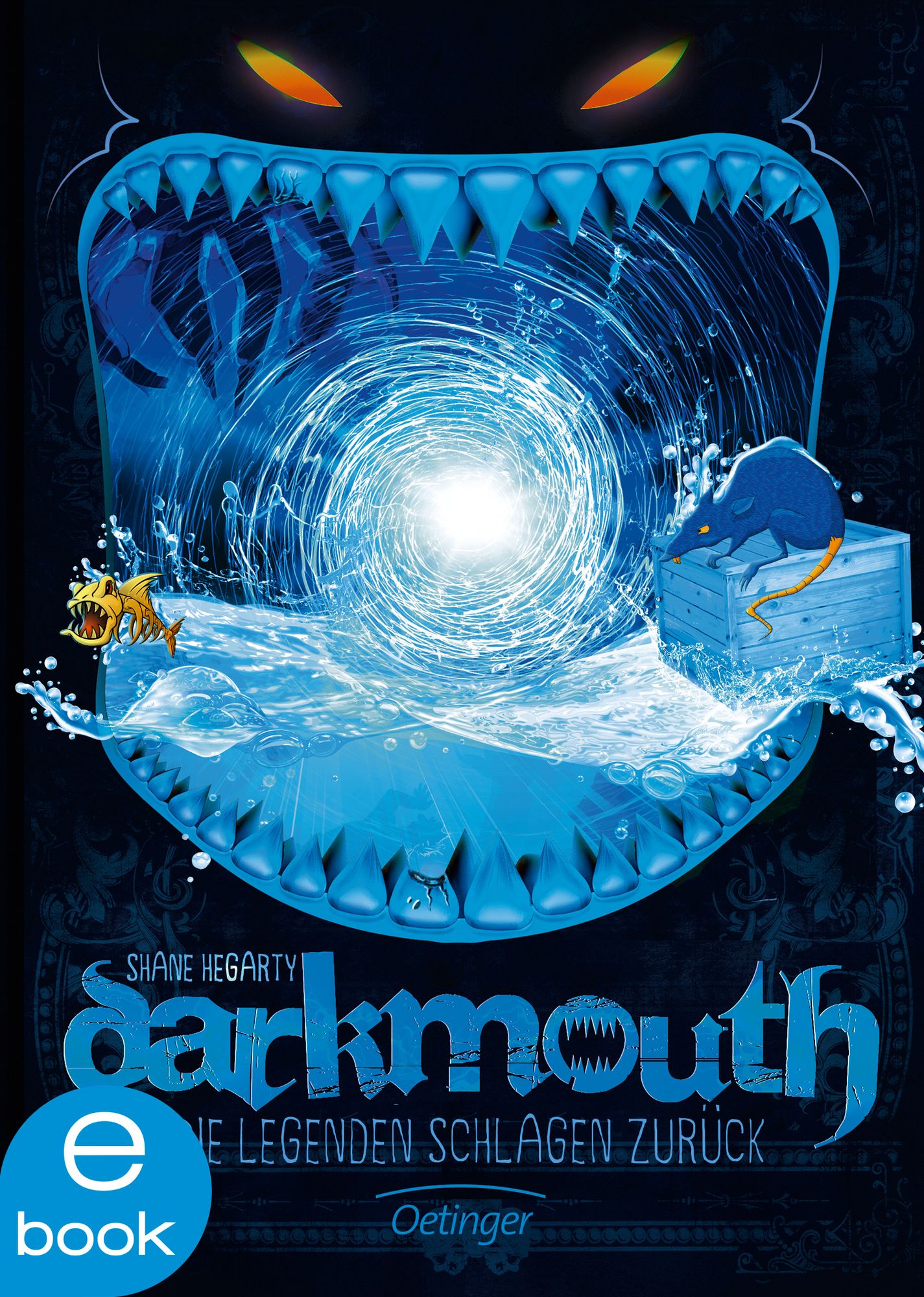 Darkmouth - Die Legenden schlagen zurück: Band 3