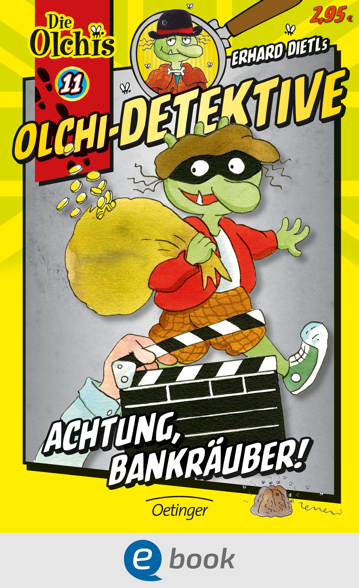 Olchi-Detektive. Achtung, Bankräuber!: Band 11