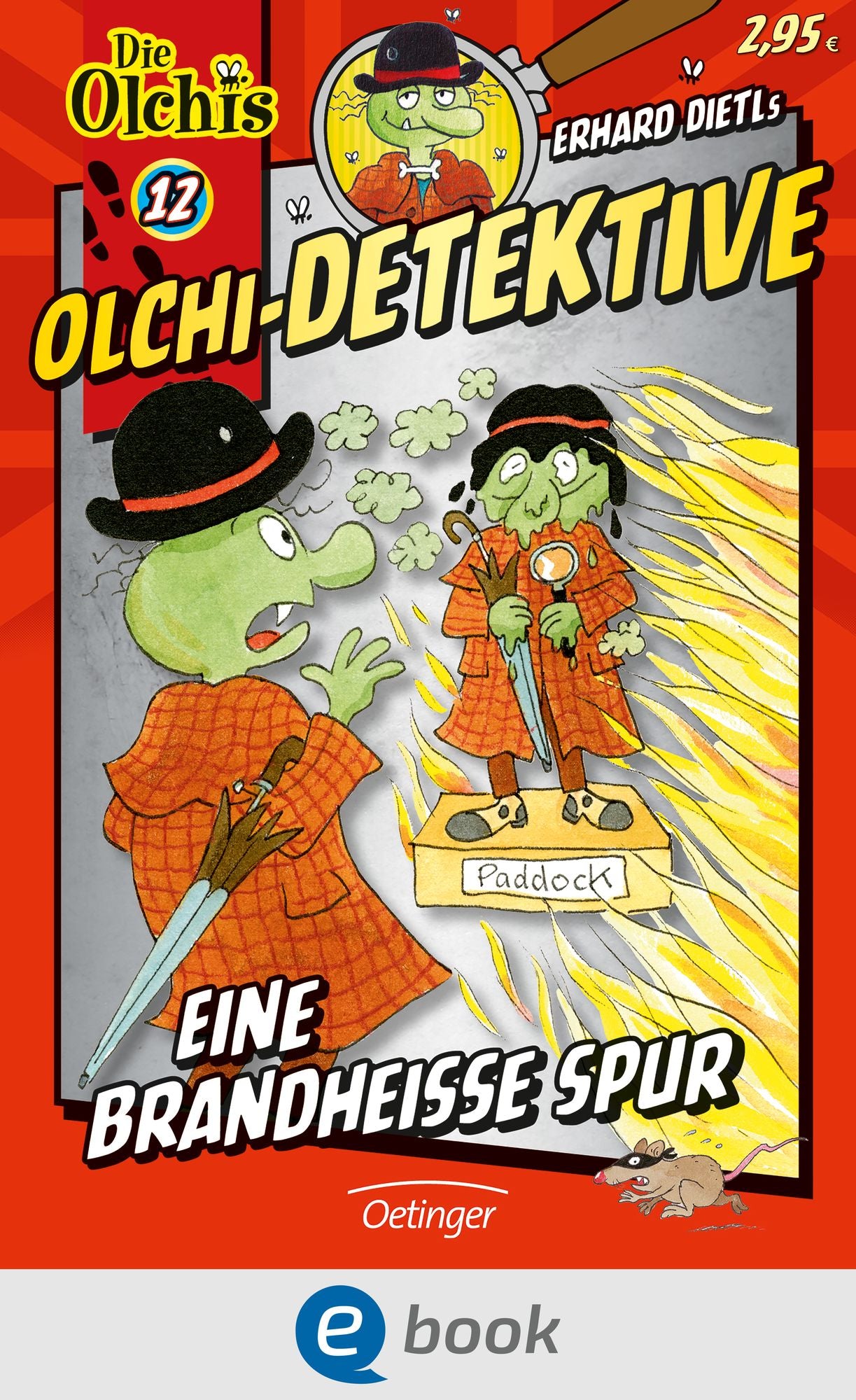 Olchi-Detektive. Eine brandheiße Spur: Band 12