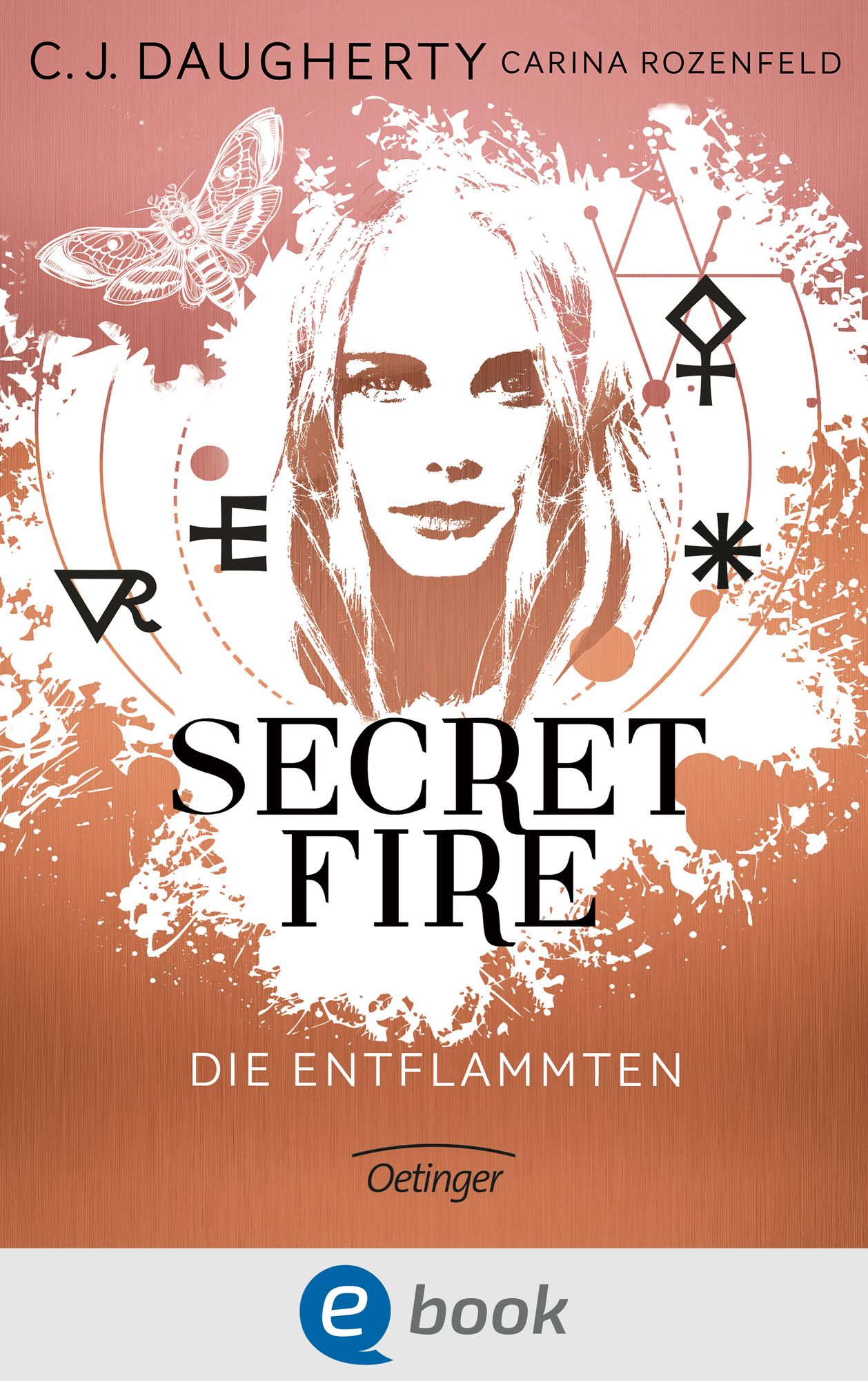 Secret Fire. Die Entflammten: Band 1