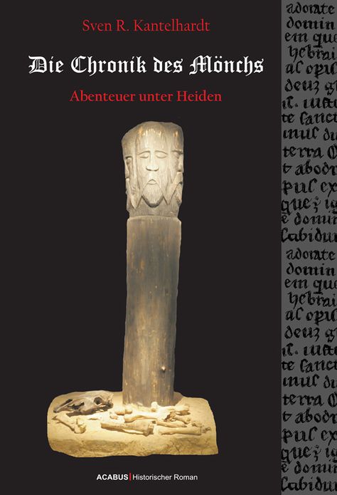 Die Chronik des Mönchs. Abenteuer unter Heiden