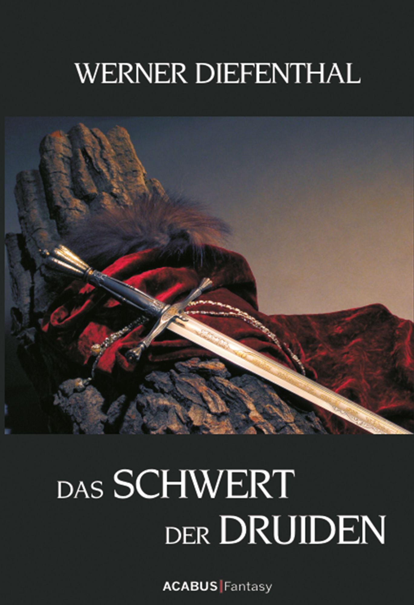 Das Schwert der Druiden