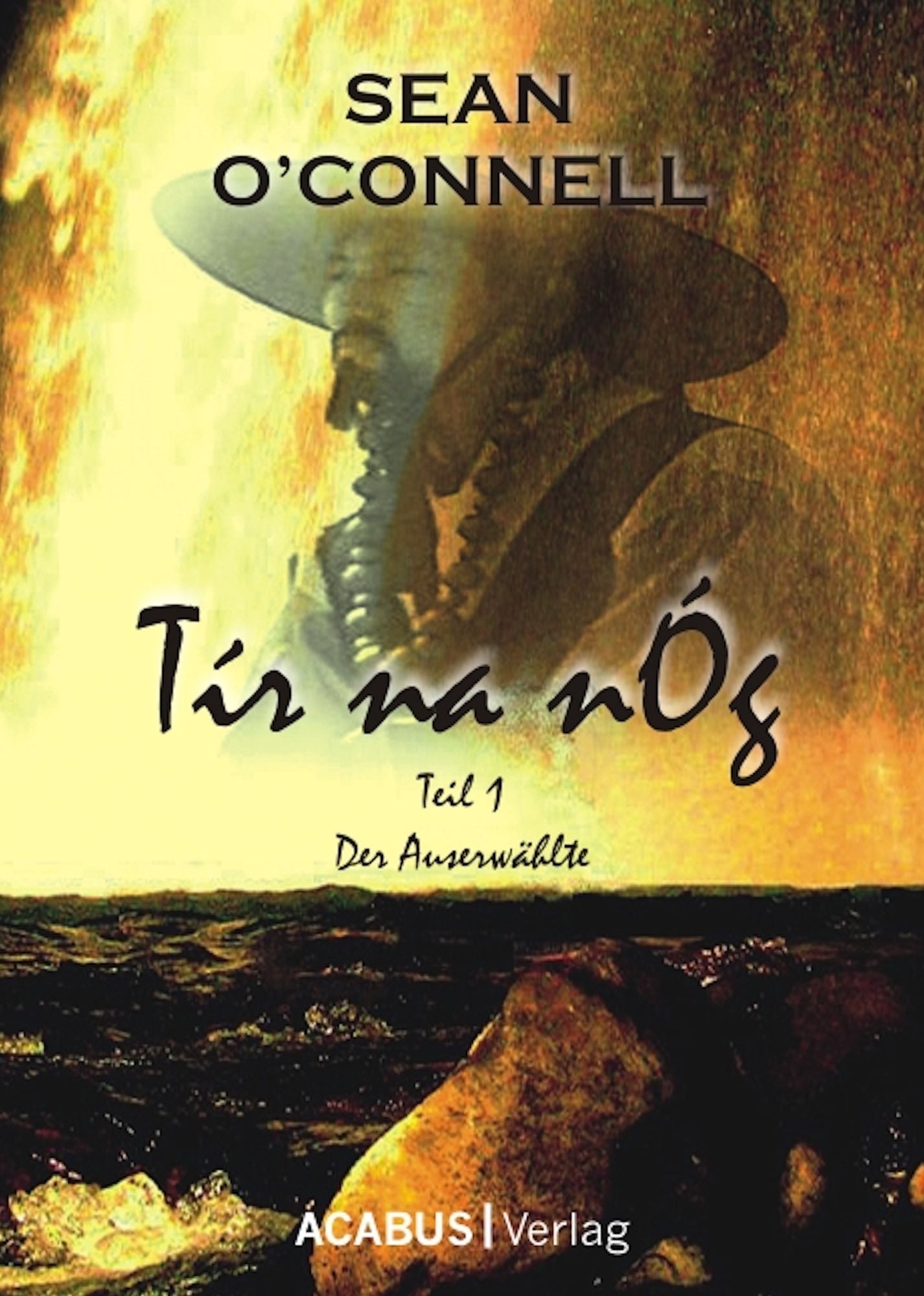Tír na nÓg. Der Auserwählte: Teil 1