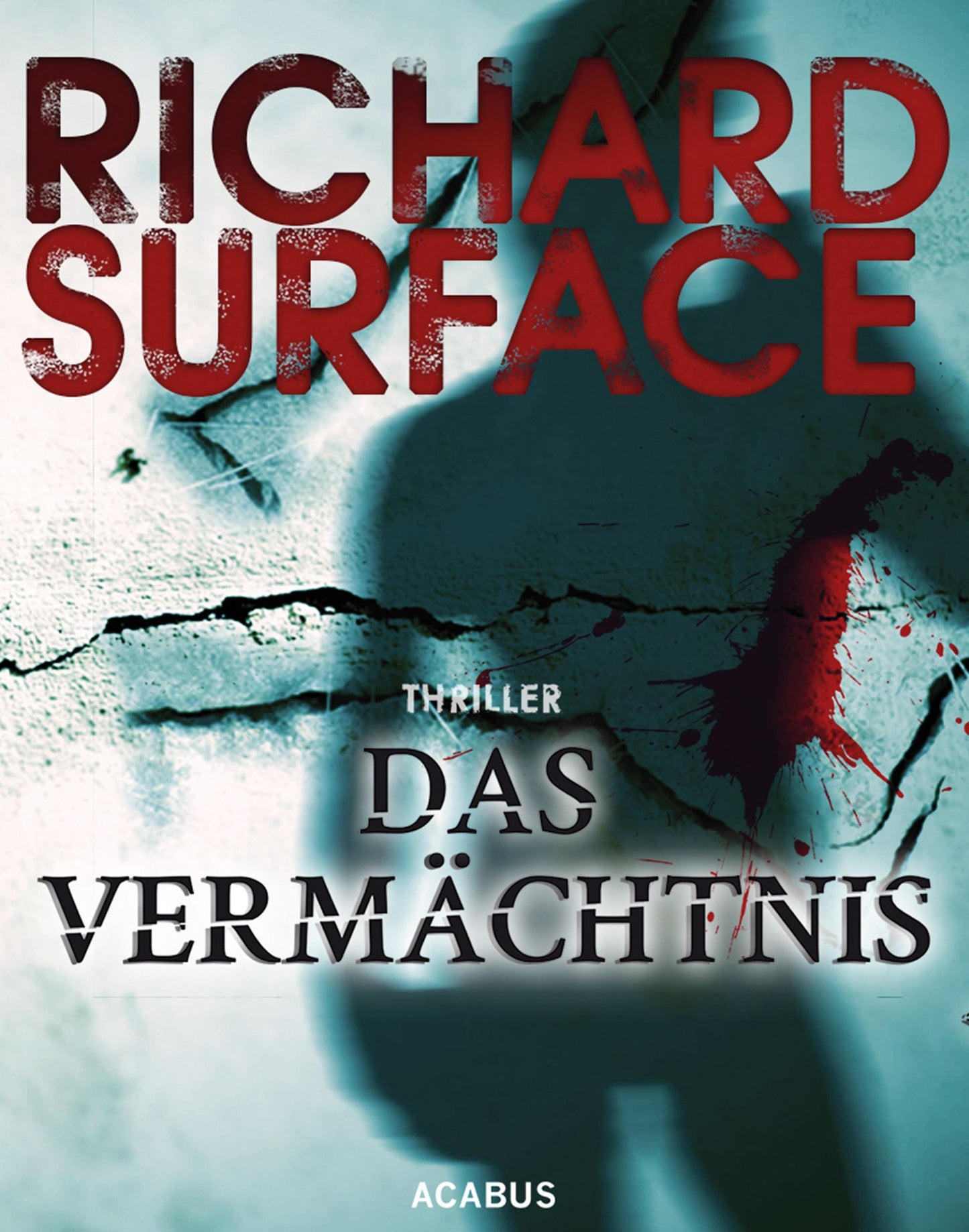 Das Vermächtnis. The Legacy: Thriller