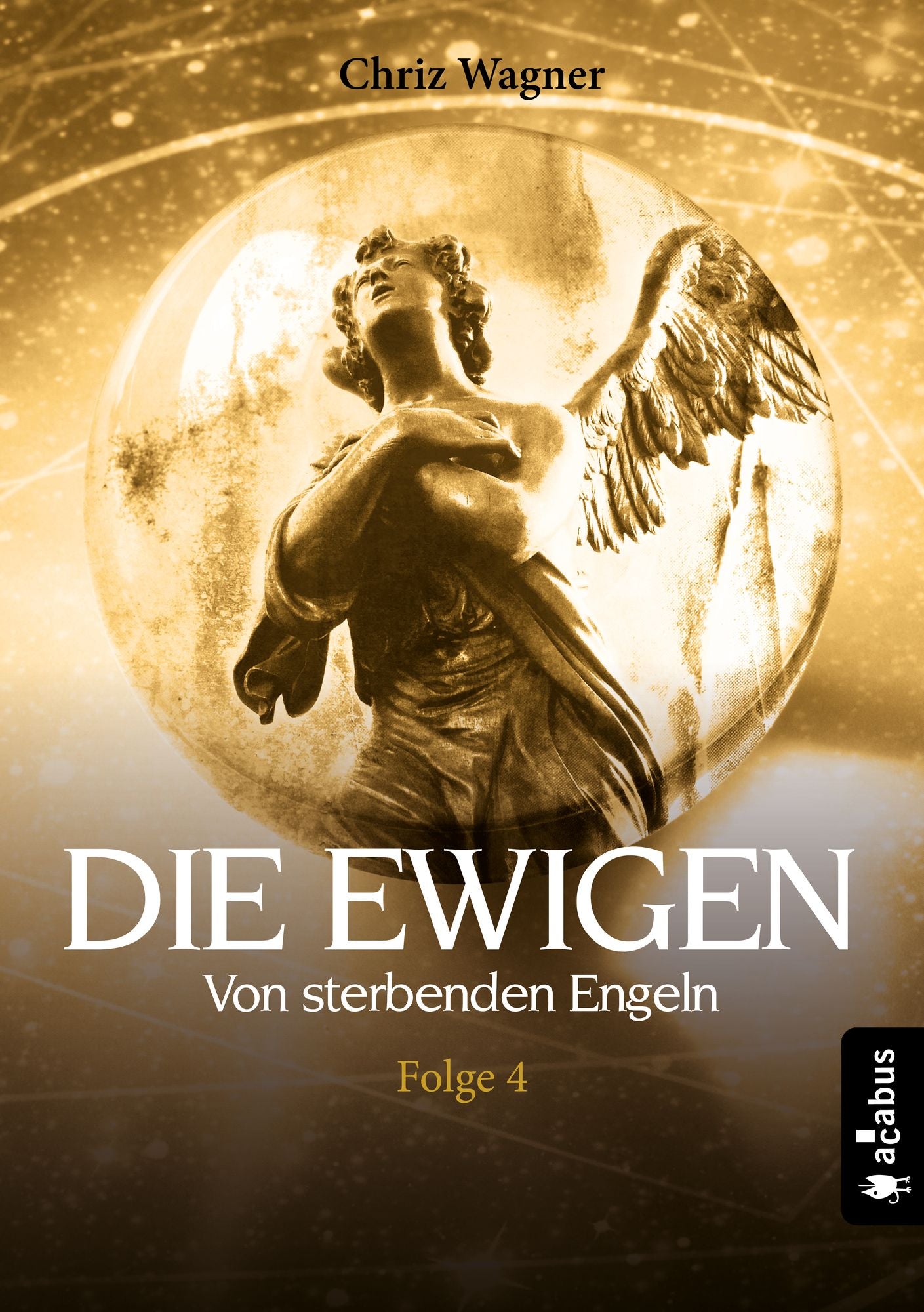 DIE EWIGEN. Von sterbenden Engeln: Folge 4