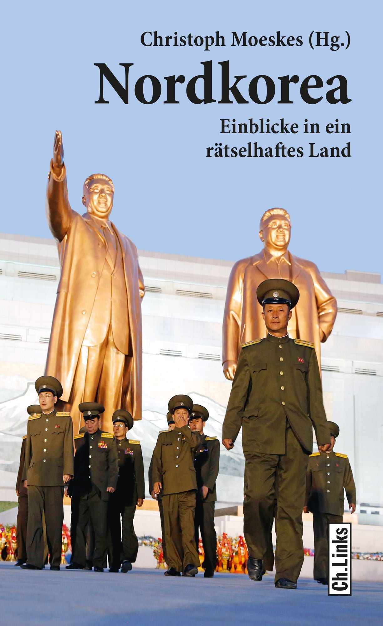 Nordkorea: Einblicke in ein rätselhaftes Land