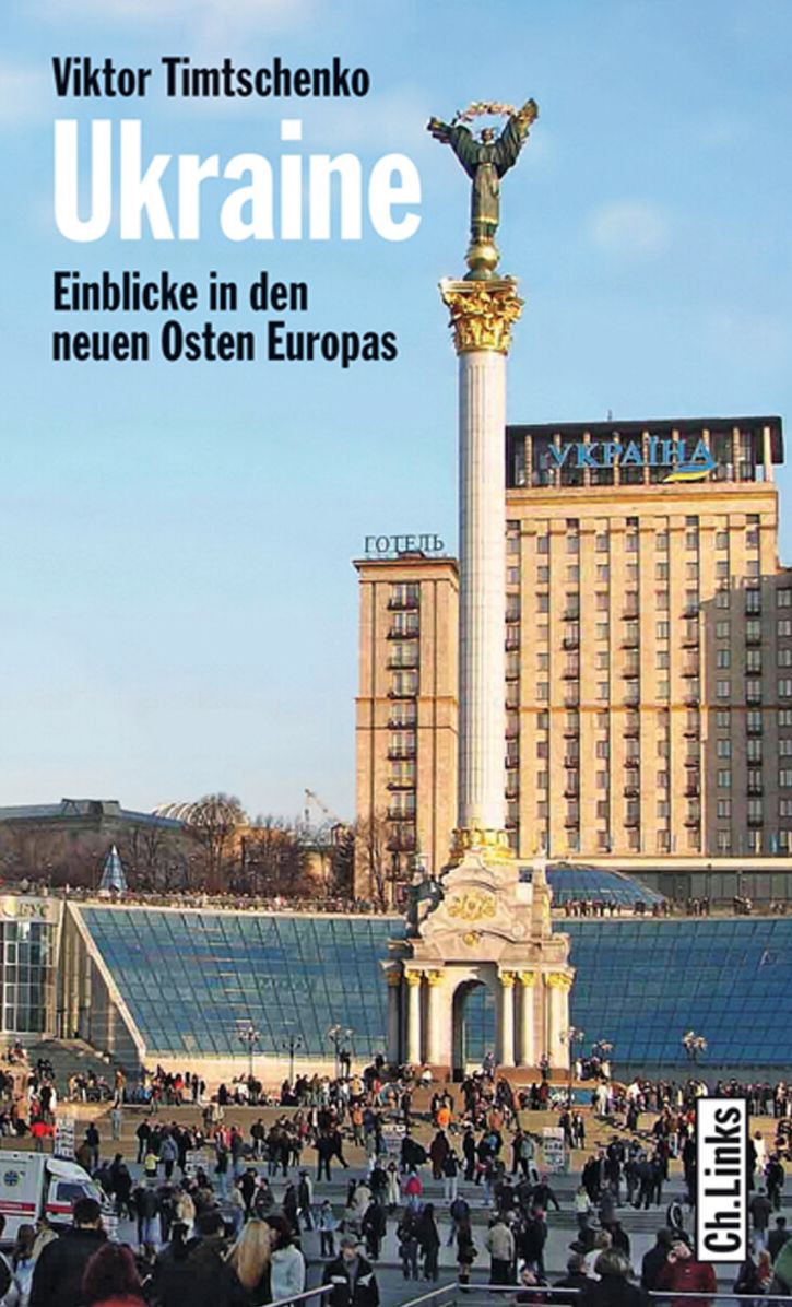 Ukraine: Einblicke in den neuen Osten Europas