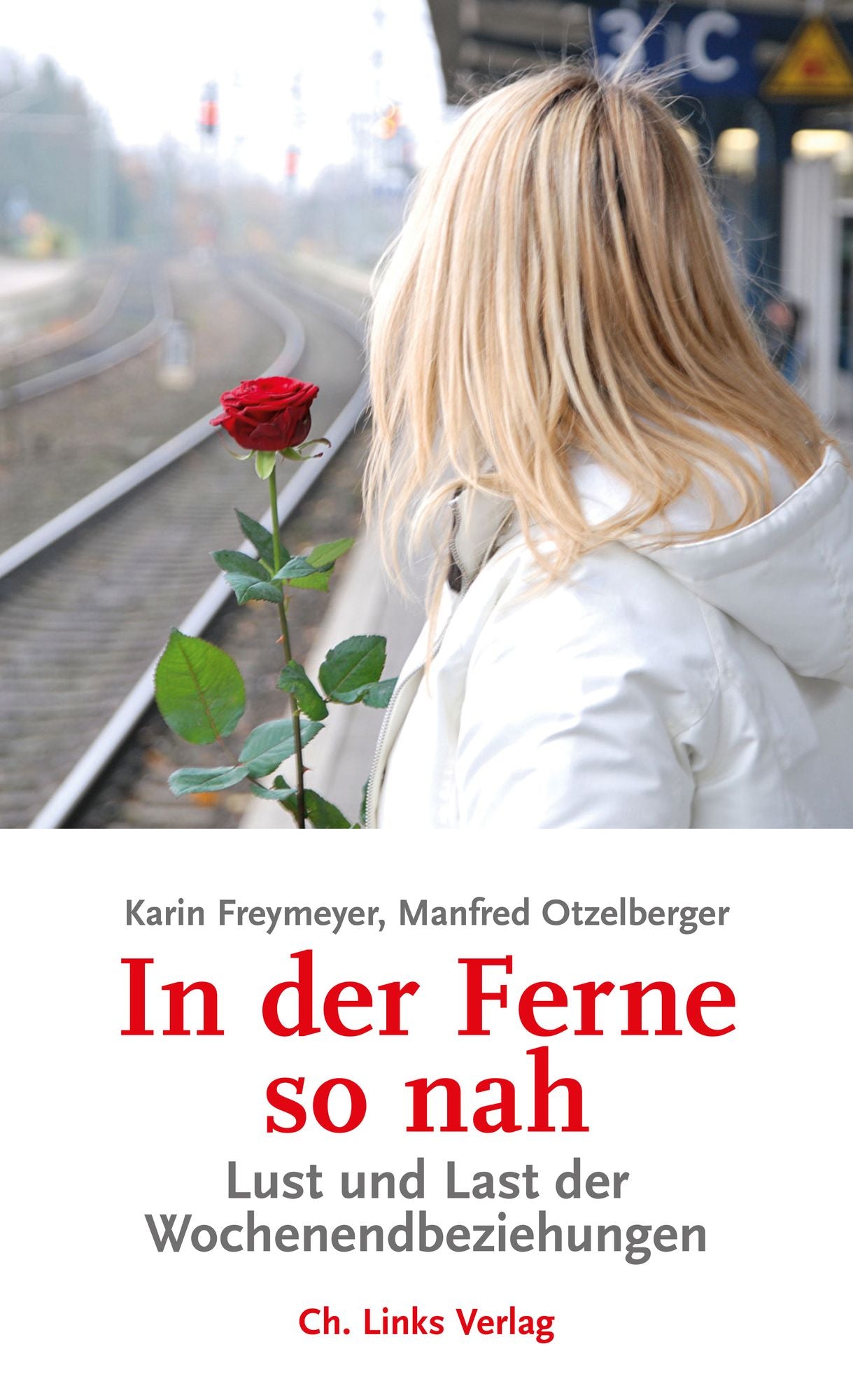 In der Ferne so nah: Lust und Last der Wochenendbeziehungen
