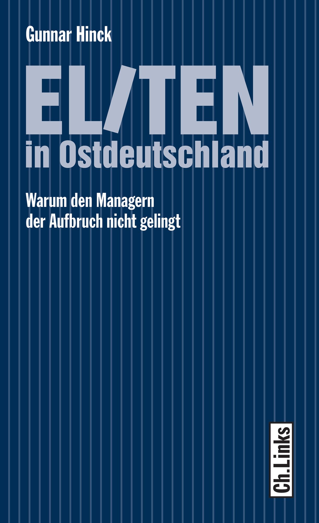 Eliten in Ostdeutschland: Warum den Managern der Aufbruch nicht gelingt