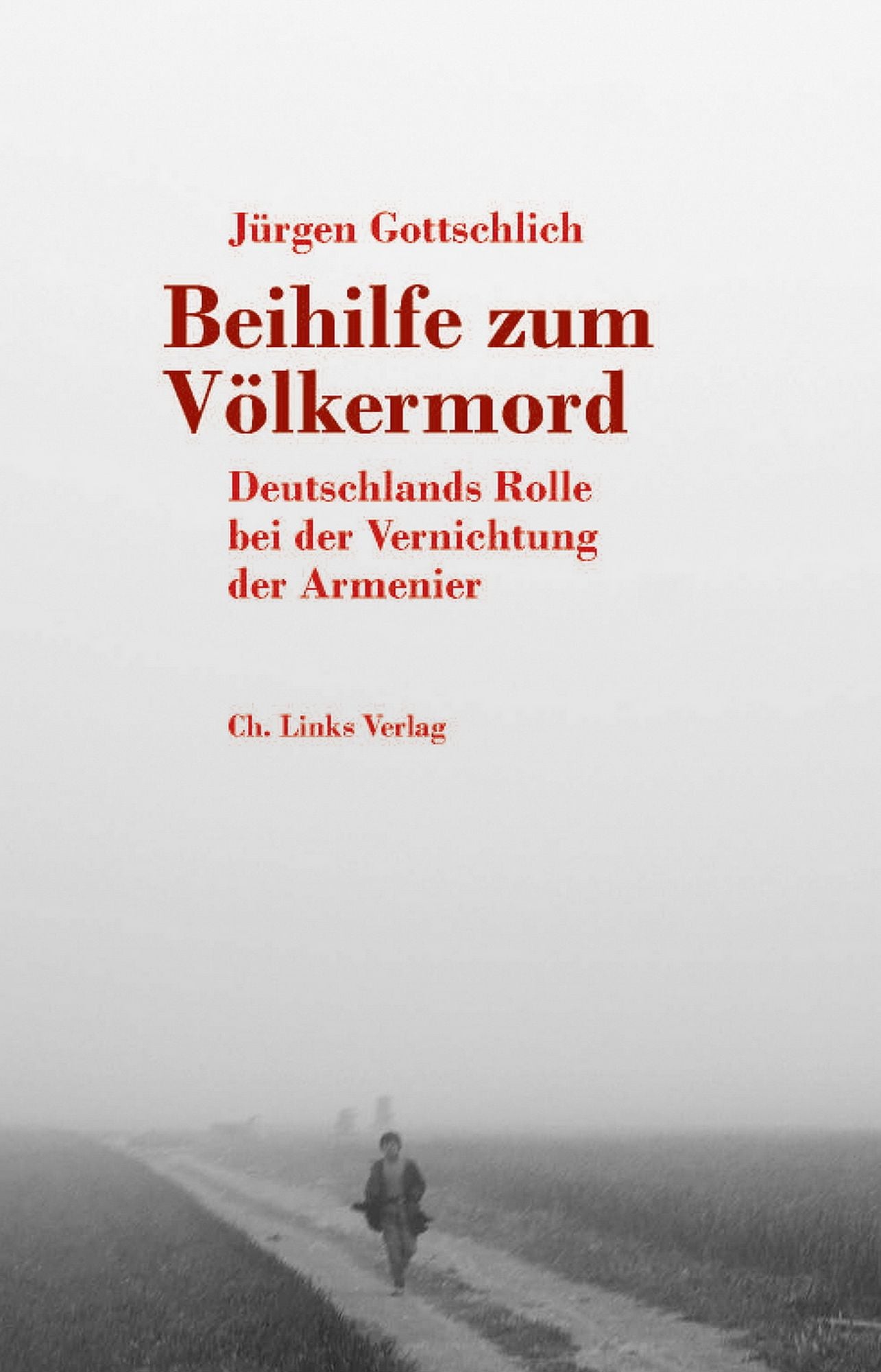 Beihilfe zum Völkermord: Deutschlands Rolle bei der Vernichtung der Armenier