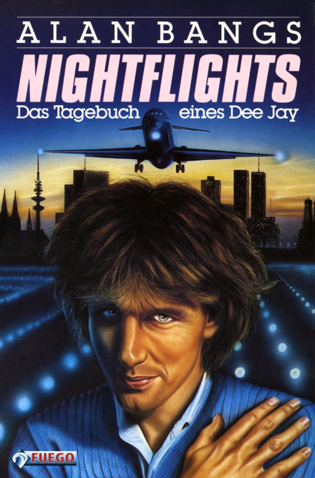 Nightflights: Das Tagebuch eines Dee Jay