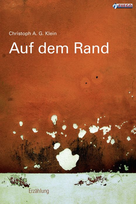 Auf dem Rand: Erzählung