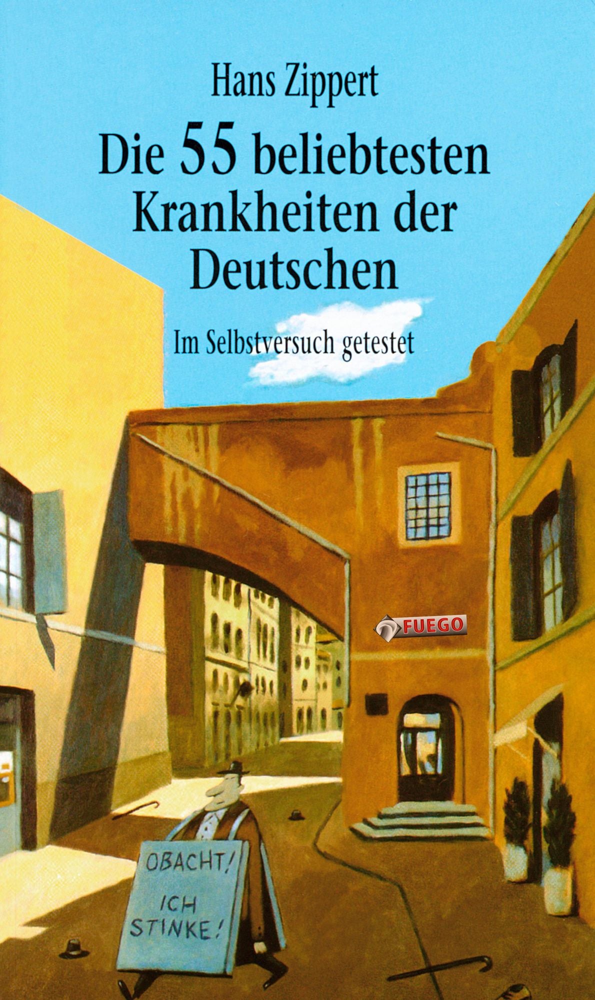 Die 55 beliebtesten Krankheiten der Deutschen: Im Selbstversuch getestet