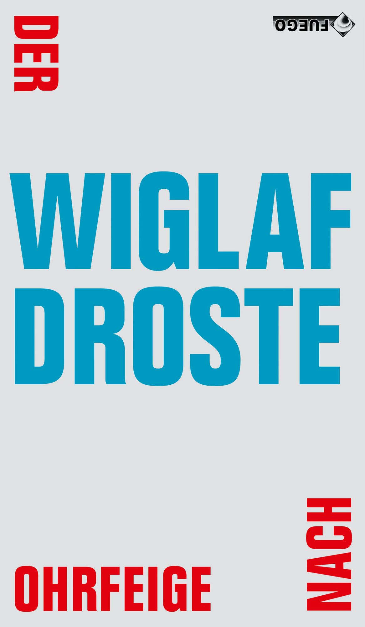 Der Ohrfeige nach: Neue Geschichten, Sprachglossen und Miniaturen