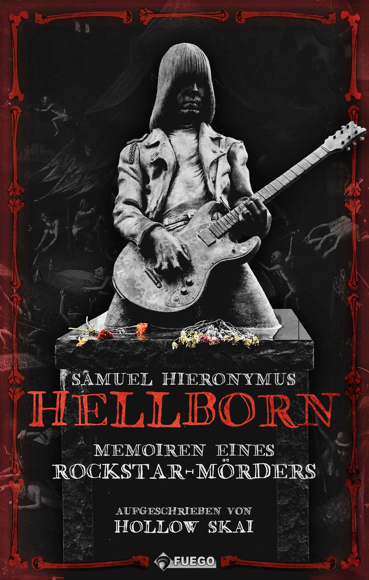 Samuel Hieronymus Hellborn: Memoiren eines Rockstar-Mörders