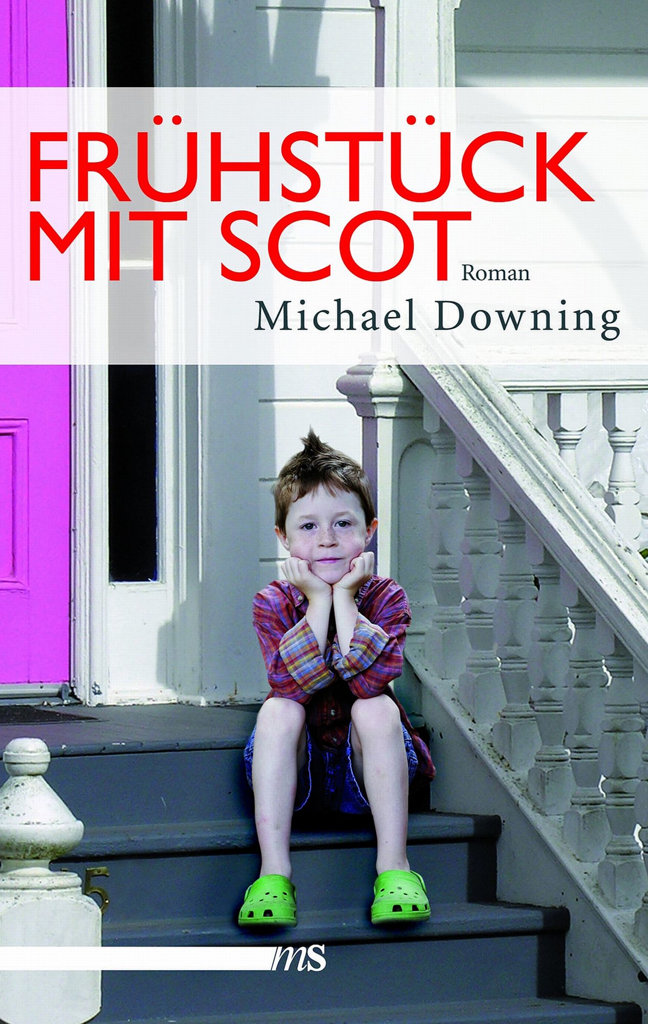 Frühstück mit Scot: Roman