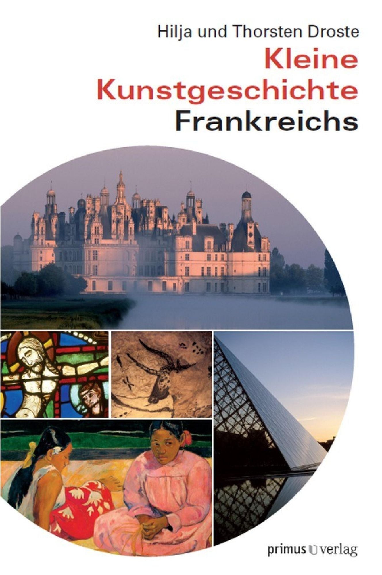 Kleine Kunstgeschichte Frankreichs