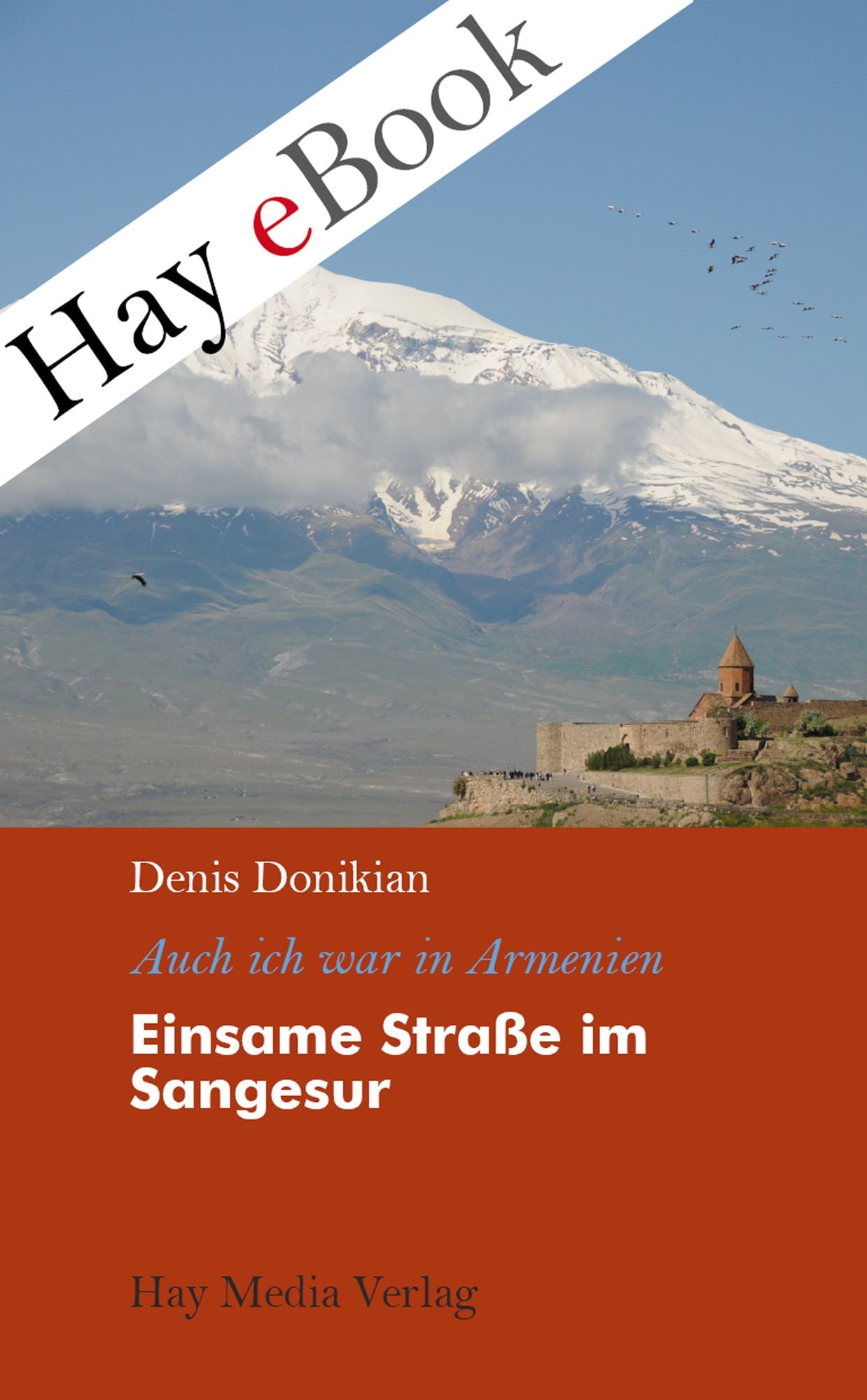 Einsame Straße im Sangesur: Auch ich war in Armenien
