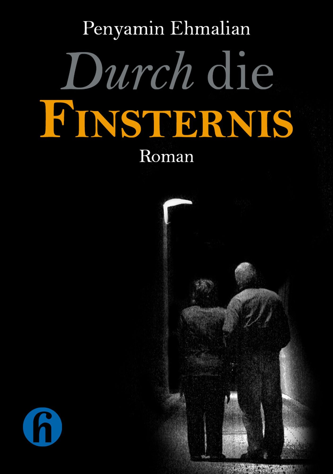 Durch die Finsternis